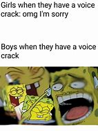 Image result for His Voice Was Breaking Meme