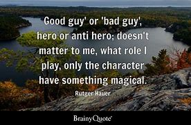 Image result for Bad Guy Quotes