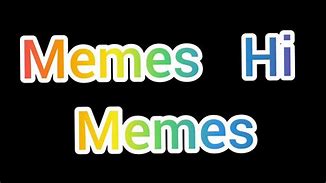 Image result for Sweet Hi Meme