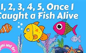 Image result for Clip Art for 1 2 3 4 5 Once I Caught a Fish Alive