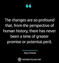 Image result for Big Powers Off Klaus Schwab Quote