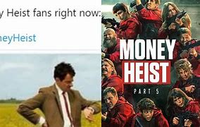 Image result for cash heists memes