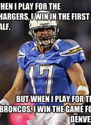 Image result for Chargers vs Broncos Memes