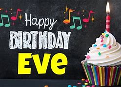 Image result for Happy Birthday Eve. It S a Thing