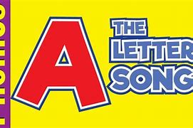 Image result for The Letter a Song Phonics