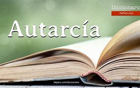 Image result for autarc�a