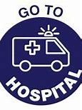 Image result for Went to Hospital
