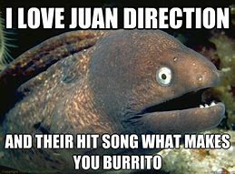 Image result for Juan Direction Meme