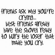 Image result for Cheesy Best Friend Quotes