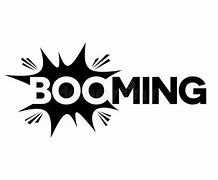 Image result for Booming