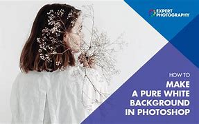 Image result for Photoshop Make Background White