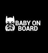 Image result for Batman Baby On Board