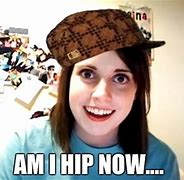 Image result for Overly Attached Girlfriend Meme Shirt