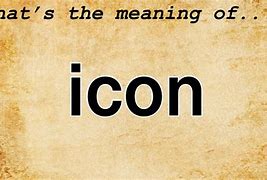 Image result for What Does Icon Mean