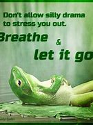 Image result for Stress Let It Go