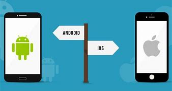 Image result for iOS and Android Difference
