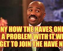 Image result for Steve Harvey Meme