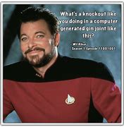 Image result for Commander Riker Laughing Meme