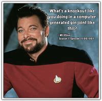 Image result for Funny Will Riker Meme