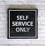Image result for Self Service or Treat Sign