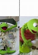 Image result for Kermit Money Meme