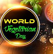 Image result for World Vegetarian Day