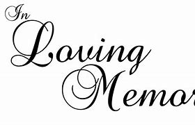 Image result for In Loving Memory Word Art