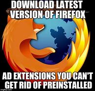 Image result for Firefox Meme