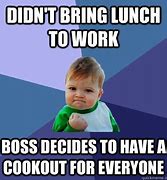 Image result for Work Cookout Meme