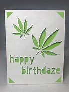 Image result for Birthday Weed Memes