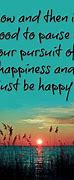 Image result for Be Happy Today Quotes