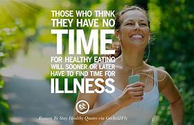 Image result for Eat Healthy Quotes