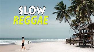Image result for Slow Reggae Dance