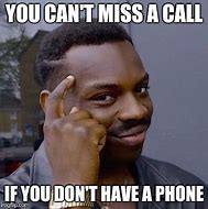 Image result for Black Phone Call Meme