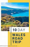 Image result for Wales Road Trip