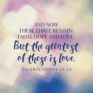 Image result for Faith Hope and Love Bible Quotes