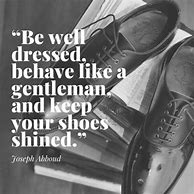 Image result for Gentleman Quotes and Sayings