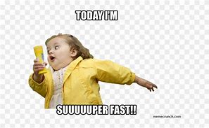 Image result for Fast as Meme