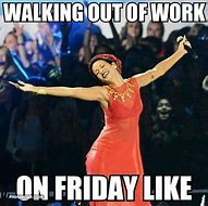 Image result for Funny Friday at Work Memes