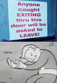Image result for Hold On There Meme Fallout