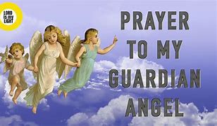 Image result for Guardian Angel Prayer Real