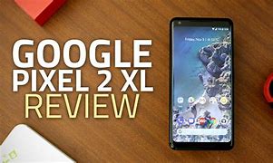 Image result for Google 2XL Pixel and It Camera