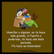 Image result for humillar