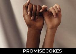 Image result for Promise Jokes