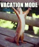 Image result for Funny Vacation Memes for Work