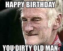 Image result for Rude Old Man Birthday