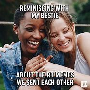 Image result for You Know Your Best Friends Meme