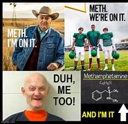 Image result for Both These Use Meth Meme