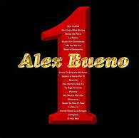 Image result for To Do a Su Tiempo Alex Bueno Tracklist