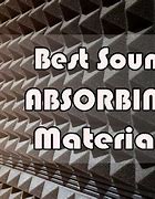 Image result for Best Sound Absorbing Material